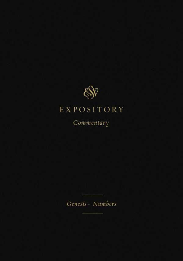 bw-esv-expository-commentary-volume-1-crossway-9781433575976