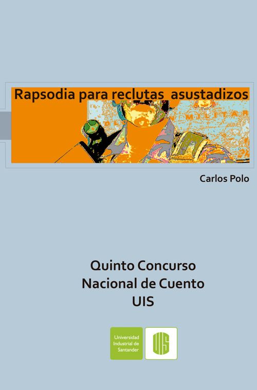 Rapsodia para reclutas asustadizos