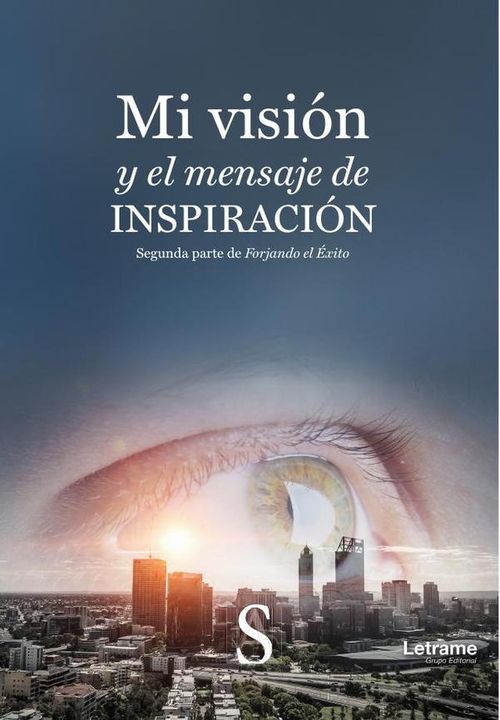 Mi vision y el mensaje de inspiracion