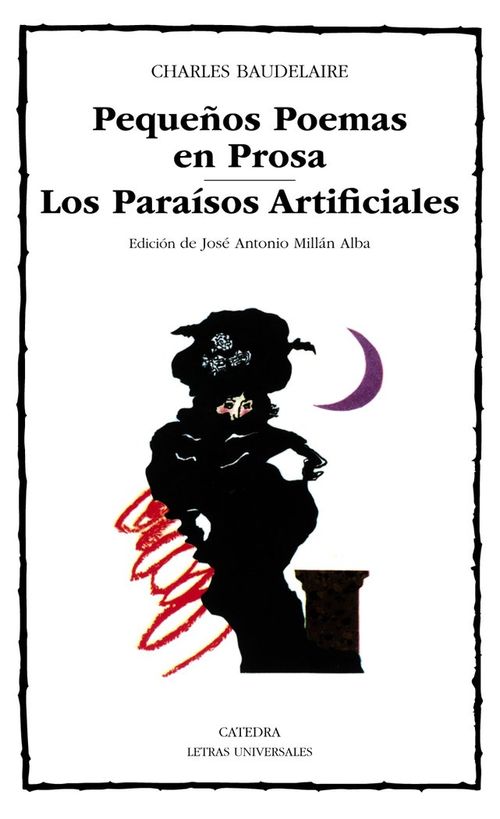 Pequenos Poemas en Prosa Los Paraisos Artificiales