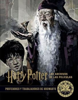 Harry Potter los archivos de las peliculas 11 Profesores y trabajadores de Hogwarts