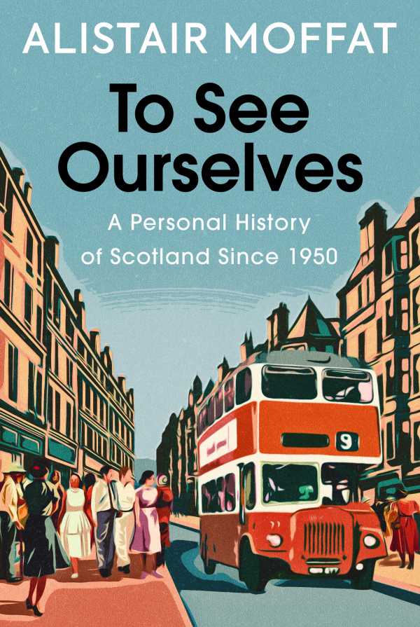 bw-to-see-ourselves-birlinn-9781788857772