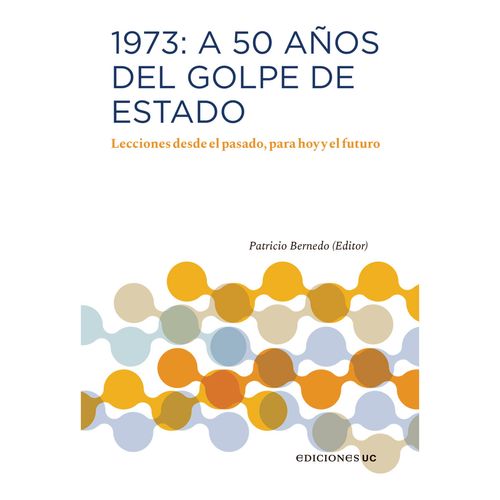 1973 A 50 a241os del Golpe de Estado