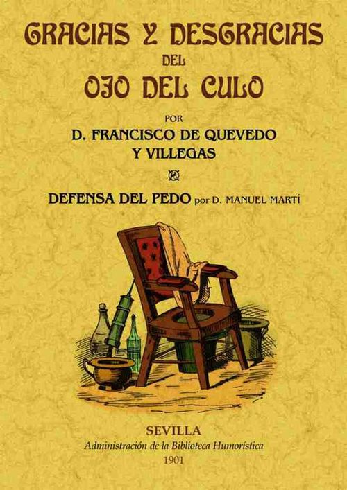 Gracias y desgracias del ojo el culo Defensa del pedo