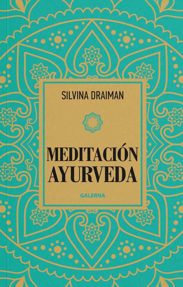 bw-meditacioacuten-ayurveda-editorial-galerna-9789505568963