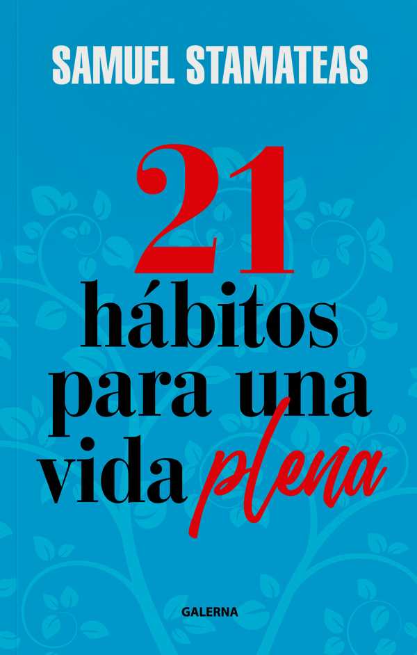 bw-21-haacutebitos-para-una-vida-plena-editorial-galerna-9789505568161