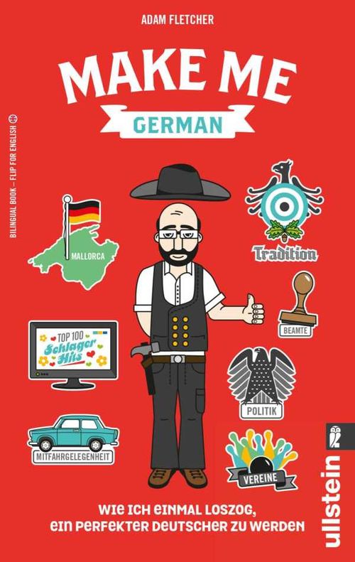Make me German! Zweisprachiges Wendebuch Deutsch Englisch