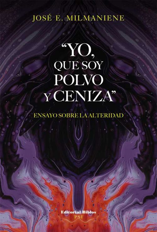 Yo que soy polvo y ceniza
