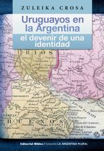 bw-uruguayos-en-la-argentina-editorial-biblos-9789876914079