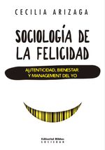 bw-sociologiacutea-de-la-felicidad-editorial-biblos-9789876916240