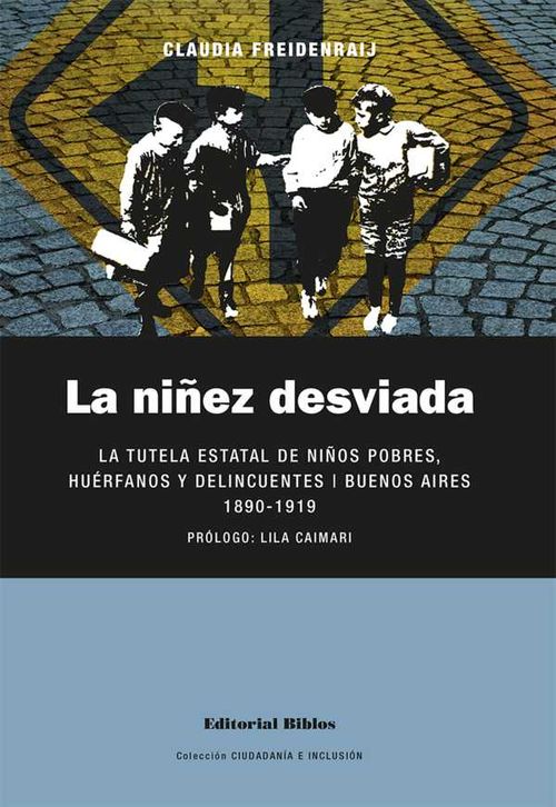 La niñez desviada
