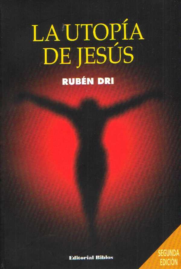 bw-la-utopiacutea-de-jesuacutes-editorial-biblos-9789876911559