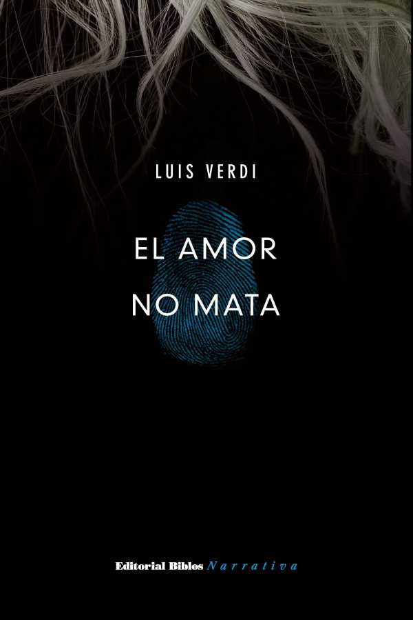 bw-el-amor-no-mata-editorial-biblos-9789878142289
