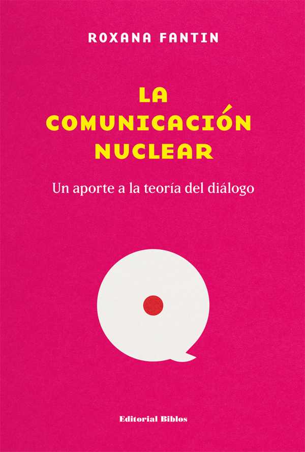 bw-la-comunicacioacuten-nuclear-editorial-biblos-9789876918961