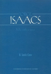 Jorge Isaacs Vida estilo y época