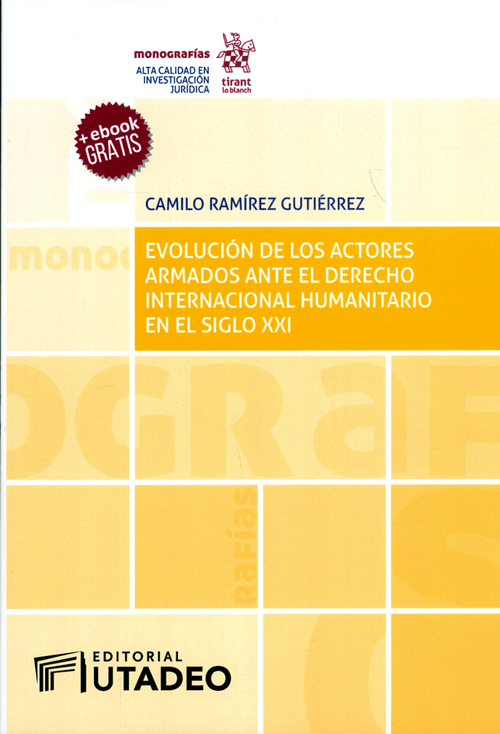 Evolución de los actores armados ante el derecho internacional humanitario en el siglo XXI