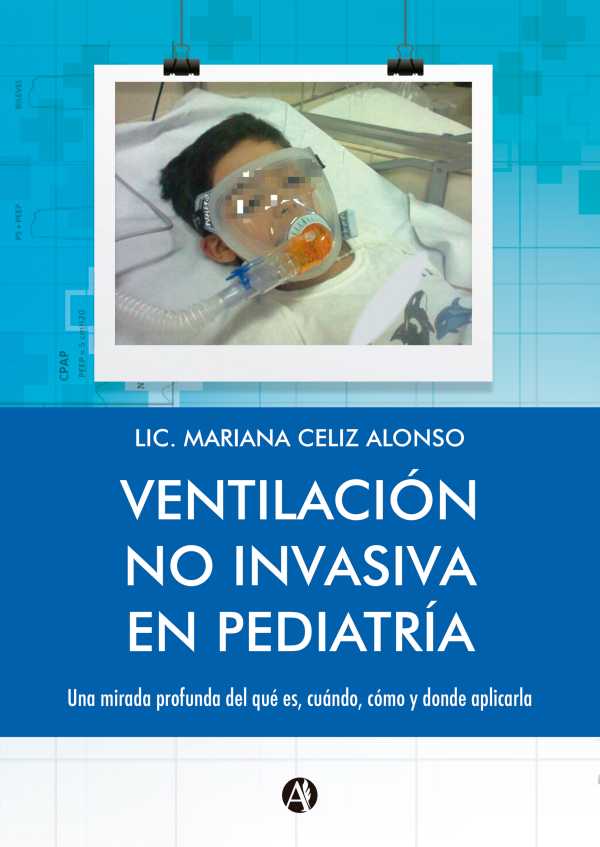 bw-ventilacioacuten-no-invasiva-en-pediatriacutea-editorial-autores-de-argentina-9789878714929