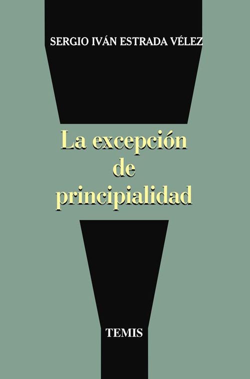La excepción de principialidad