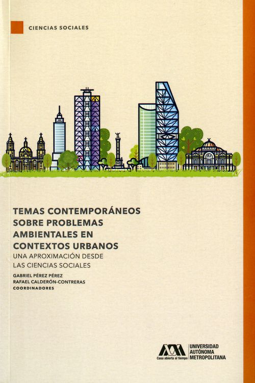 Temas contemporáneos sobre problemas ambientales en contextos urbanos