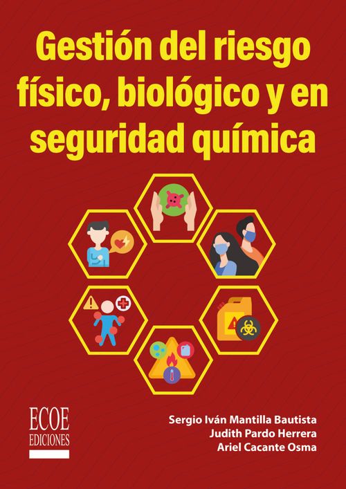 Gestión del riesgo físico biológico y en seguridad química