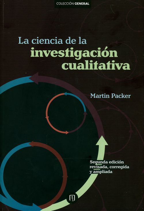 La ciencia de la investigación cualitativa Segunda edición
