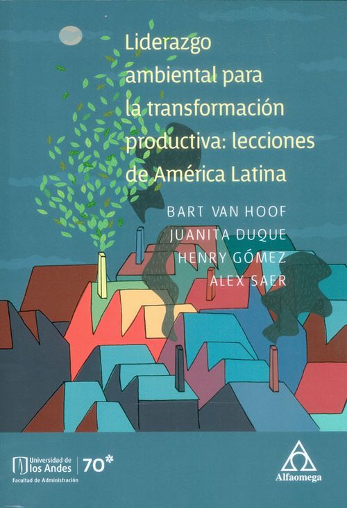 Liderazgo ambiental para la transformación productiva lecciones de América  Latina