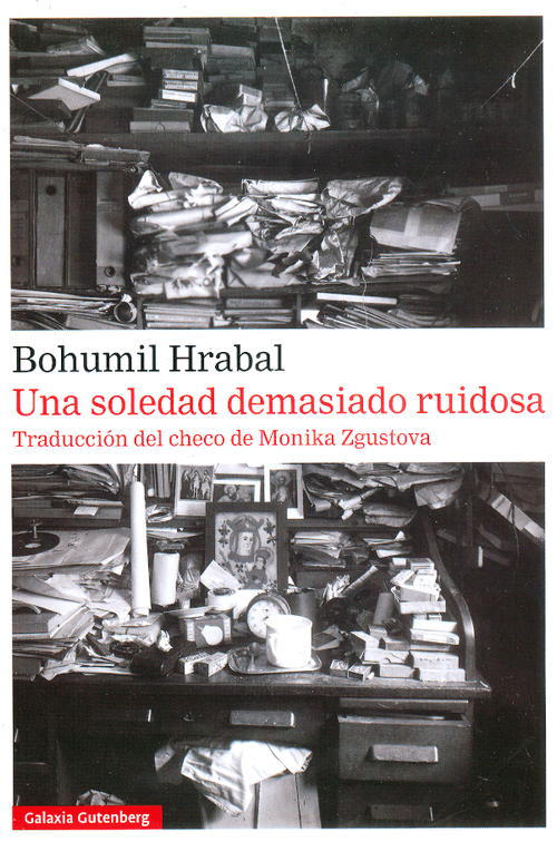 Una soledad demasiado ruidosa
