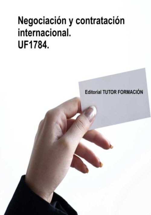 Negociación Y Contratación Internacional Uf1784