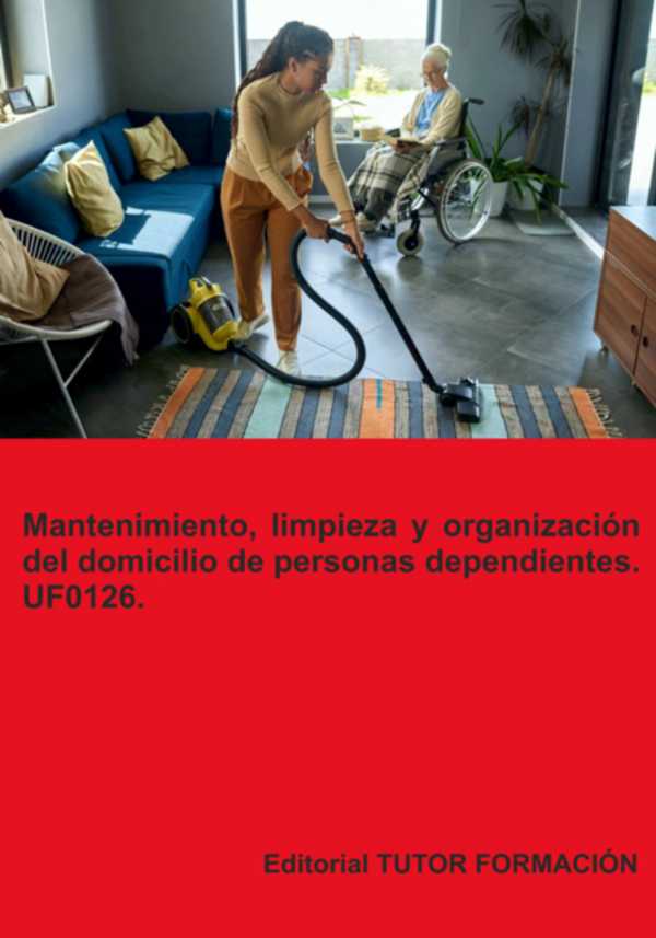 bw-mantenimiento-limpieza-y-organizacioacuten-del-domicilio-de-personas-dependientes-uf0126-clube-de-autores-9791387566005