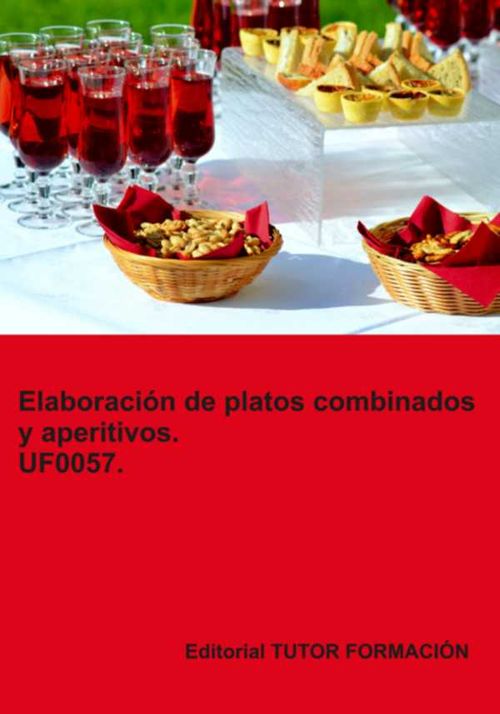 Elaboración De Platos Combinados Y Aperitivos Uf0057