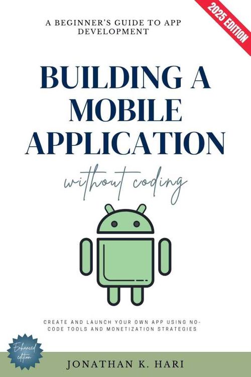Build a Mobile Application Without Coding