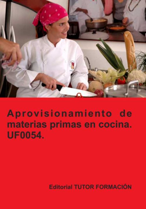 Aprovisionamiento De Materias Primas En Cocina Uf0054