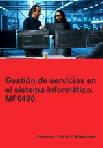 bw-gestioacuten-de-servicios-en-el-sistema-informaacutetico-mf0490-clube-de-autores-9791387566104