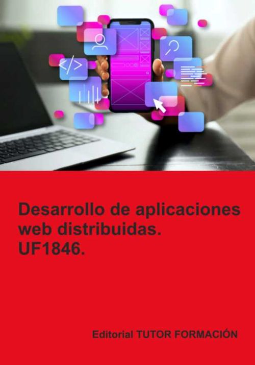 Desarrollo De Aplicaciones Web Distribuidas Uf1846