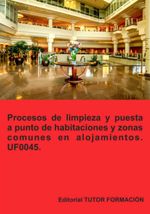 bw-procesos-de-limpieza-y-puesta-a-punto-de-habitaciones-y-zonas-comunes-en-alojamientos-uf0045-clube-de-autores-9788419189042