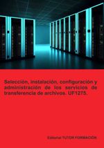bw-seleccioacuten-instalacioacuten-configuracioacuten-y-administracioacuten-de-los-servidores-de-transferencia-de-archivos-uf1275-clube-de-autores-9791387566173