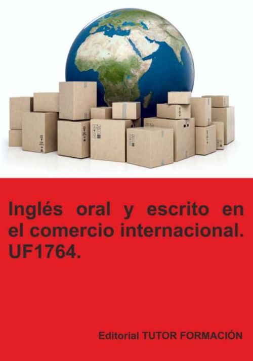 Inglés Oral Y Escrito En El Comercio Internacional