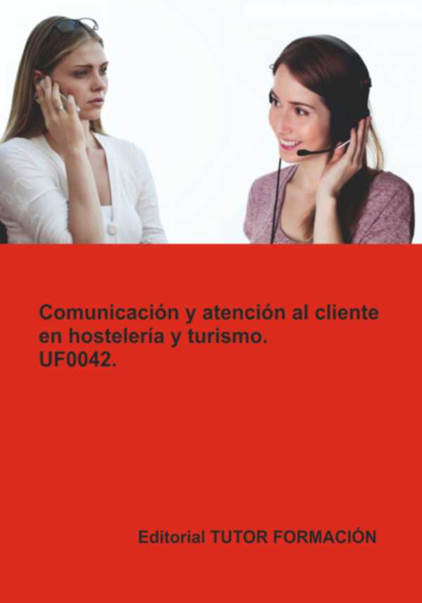 bw-comunicacioacuten-y-atencioacuten-al-cliente-en-hosteleriacutea-y-turismo-uf0042-clube-de-autores-9788417943967