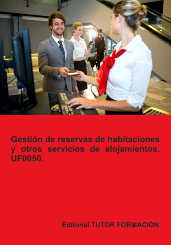 bw-gestioacuten-de-reservas-de-habitaciones-y-otros-servicios-de-alojamientos-uf0050-clube-de-autores-9788419189547