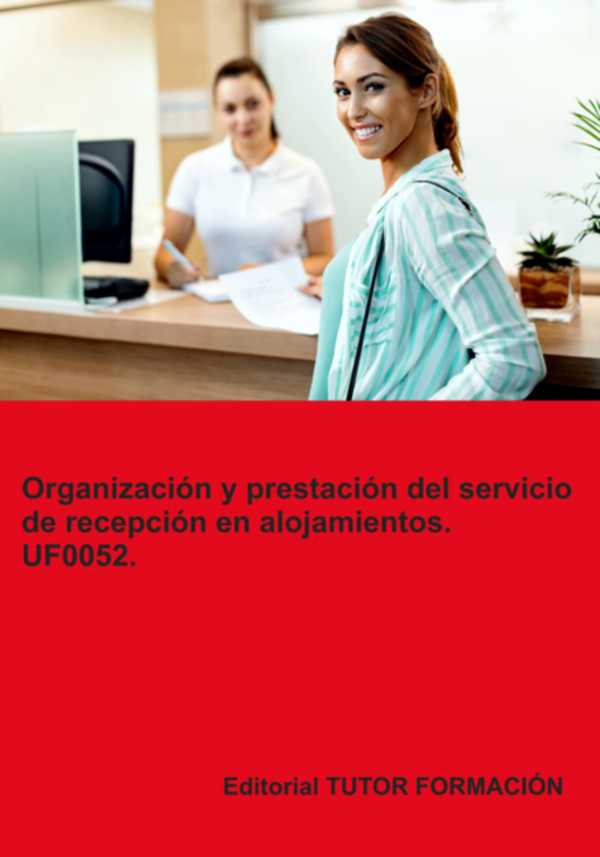 bw-organizacioacuten-y-prestacioacuten-del-servicio-de-recepcioacuten-en-alojamientos-uf0052-clube-de-autores-9788419189592