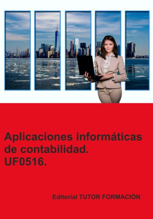 Aplicaciones Informáticas De Contabilidad Uf0516