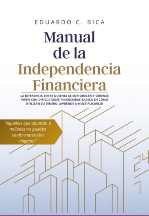 Manual De La Independencia Financiera
