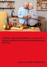 bw-gestioacuten-aprovisionamiento-y-cocina-en-la-unidad-familiar-de-personas-dependientes-uf0125-clube-de-autores-9788419189714