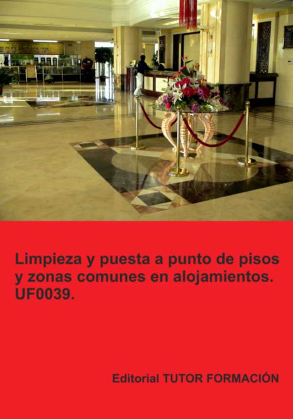 bw-limpieza-y-puesta-a-punto-de-pisos-y-zonas-comunes-en-alojamientos-uf0039-clube-de-autores-9788419189240