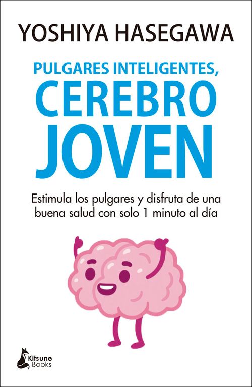 PULGARES INTELIGENTES CEREBRO JOVEN