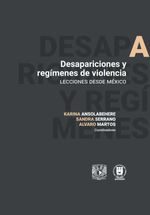 bw-desapariciones-y-regiacutemenes-de-violencia-unam-instituto-de-investigaciones-jurdicas-9786073095792