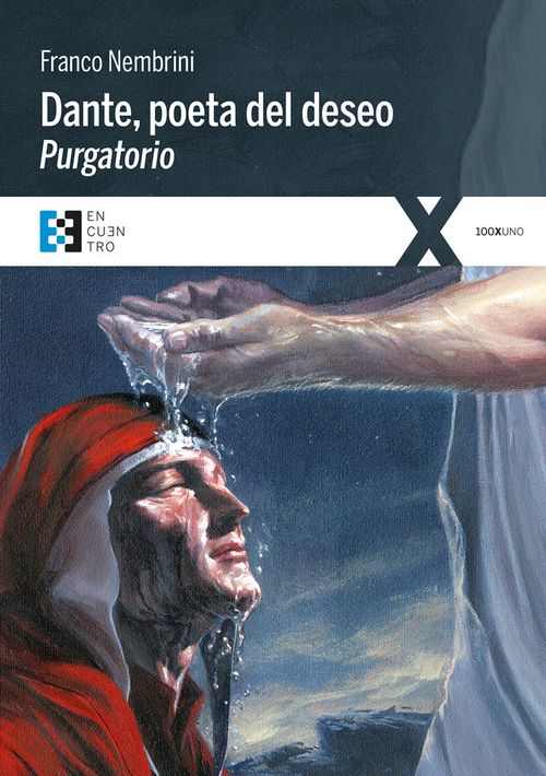 Dante poeta del deseo Purgatorio
