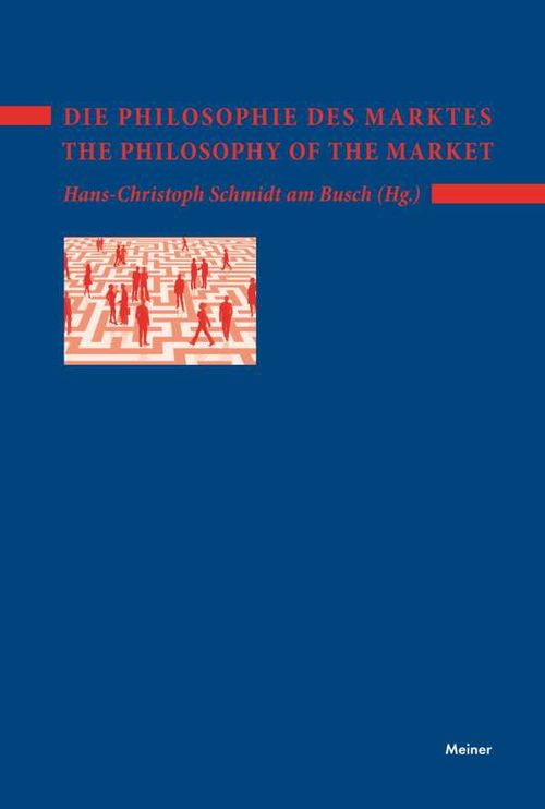 Die Philosophie des Marktes The Philosophy of the Market