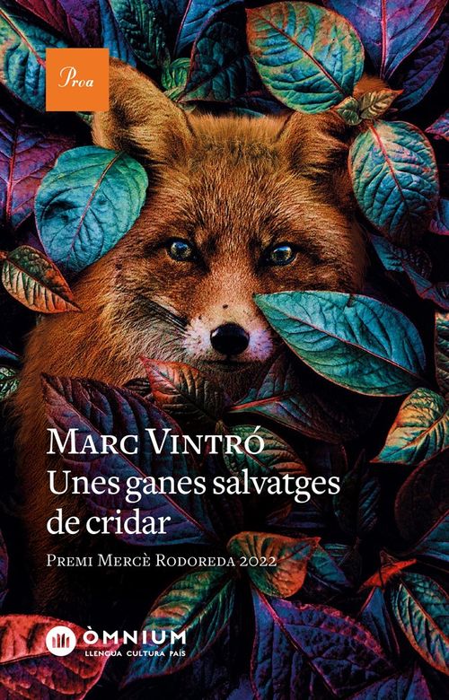 UNES GANES SALVATGES DE CRIDAR PREMI MERCE RODOREDA 2022