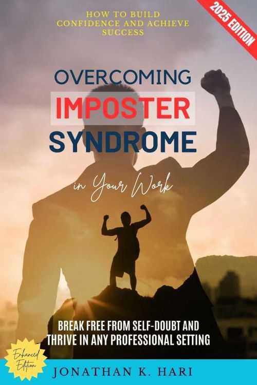 Overcoming Imposter Syndrome in Your Work
